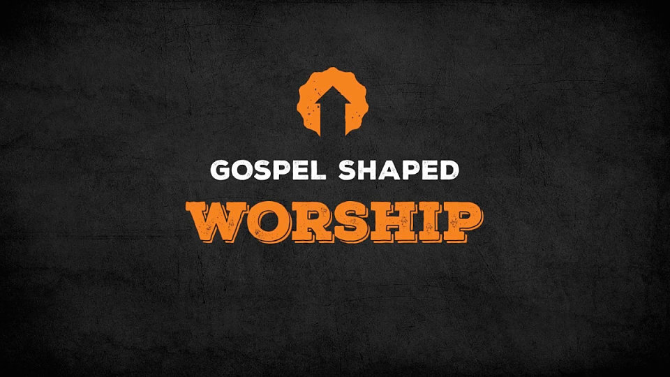 /images/r/gospelshapedworship/c960x540/gospelshapedworship.jpg
